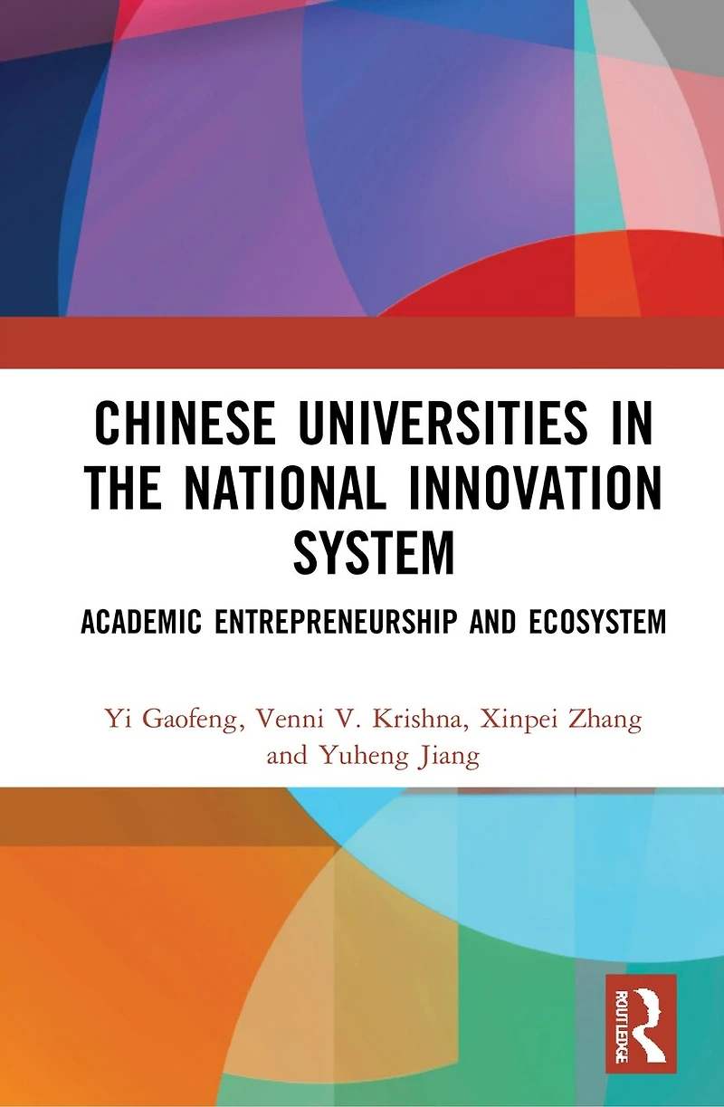 Chinese Universities the National Innovation System: Academic Entrepreneurship and Ecosystem