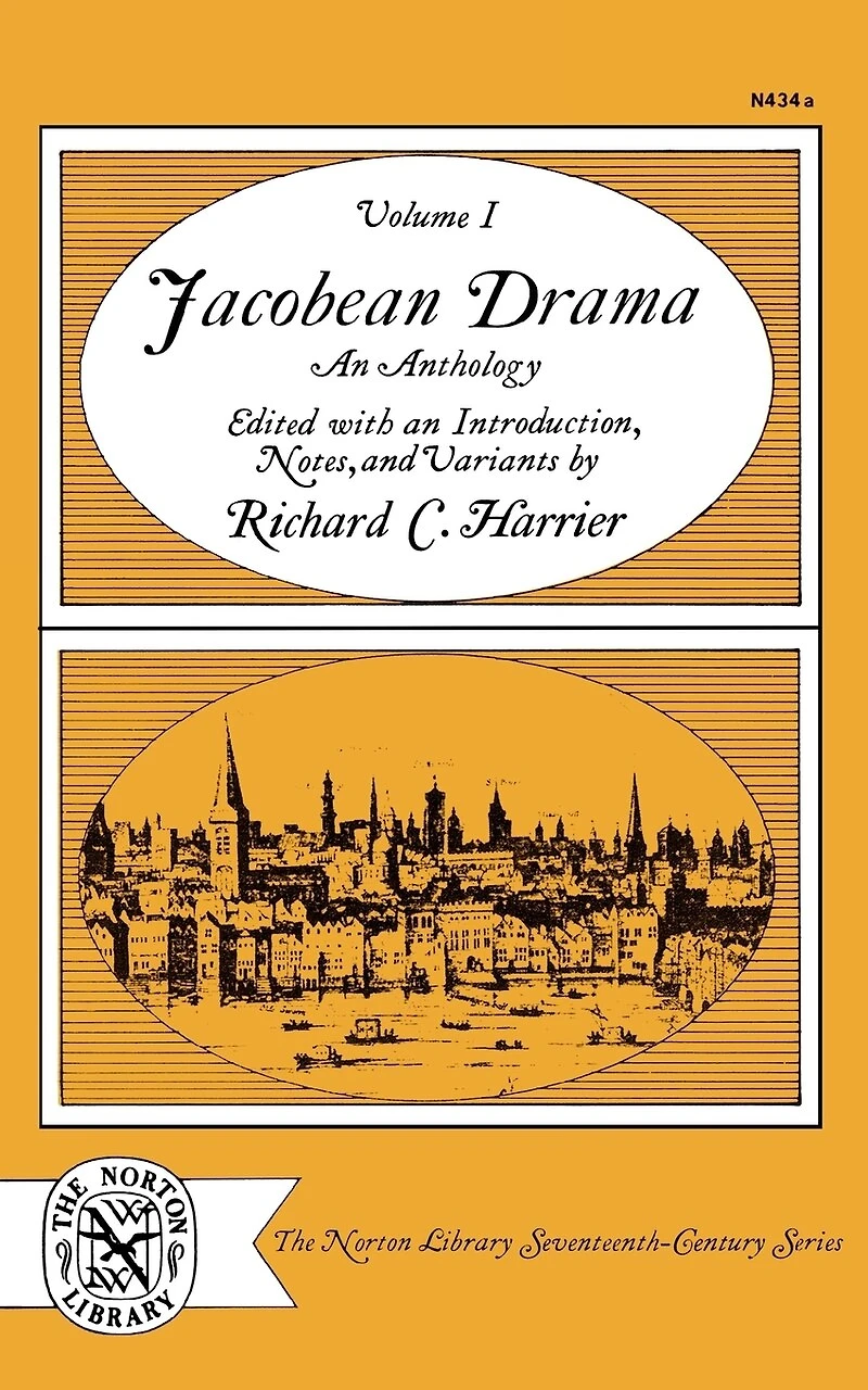 Jacobean Drama: An Anthology Volume 1