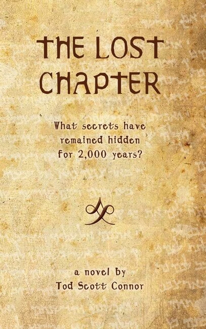 The Lost Chapter: What Secrets Have Remained Hidden For 2,000 Years?