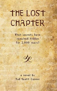 The Lost Chapter: What Secrets Have Remained Hidden For 2,000 Years?