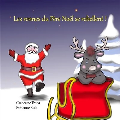 Les rennes du Père Noël se rebellent !