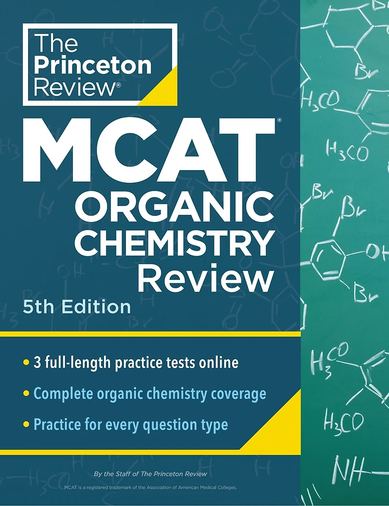 Princeton Review MCAT Organic Chemistry Review, 5th Edition: Complete Orgo Content Prep + Practice Tests