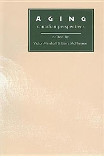 Aging: Canadian Perspectives