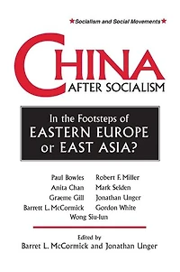 China After Socialism: the Footsteps of Eastern Europe or East Asia?: Asia?