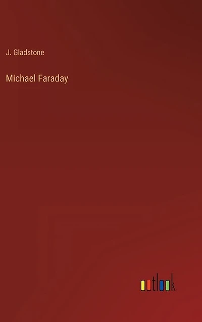 Michael Faraday