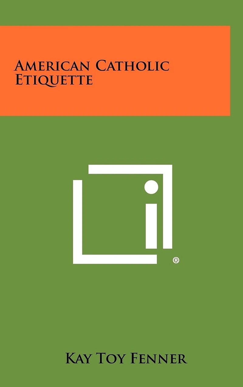 American Catholic Etiquette