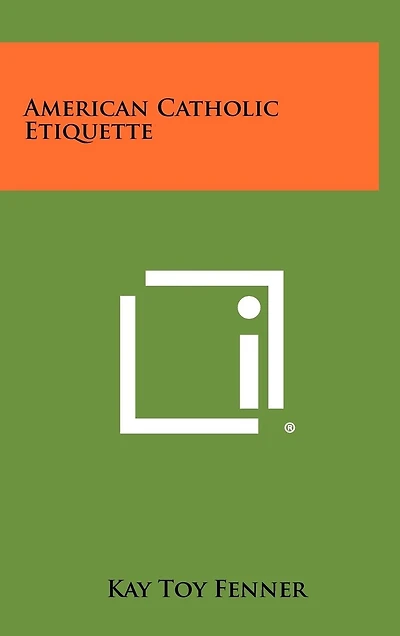 American Catholic Etiquette