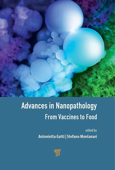 Advances Nanopathology: From Vaccines to Food