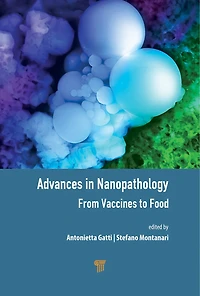 Advances Nanopathology: From Vaccines to Food