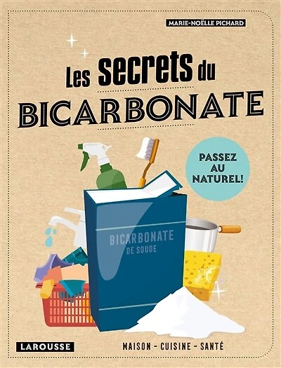 LES SECRETS DU BICARBONATE