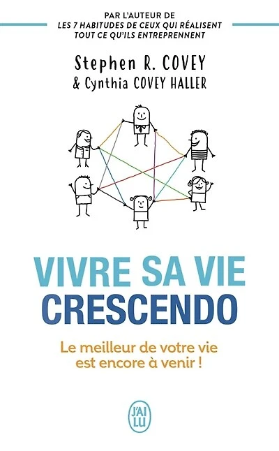 Vivre sa vie crescendo: le meilleur de votre vie est encore à venir !