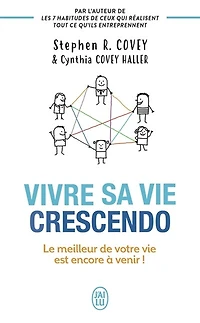 Vivre sa vie crescendo: le meilleur de votre vie est encore à venir !