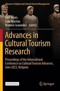 Advances in Cultural Tourism Research: Proceedings of the International Conference on Cultural Tourism Advances, June 2023, Belgium