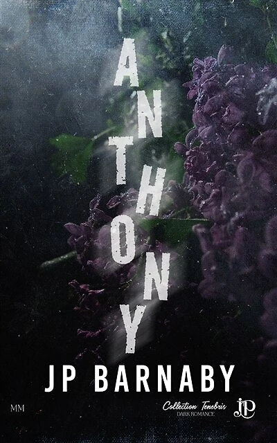 Anthony: Histoire d'un survivant #4