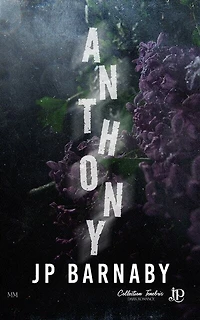 Anthony: Histoire d'un survivant #4