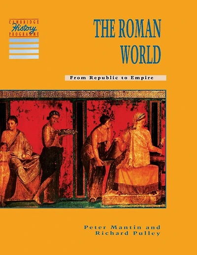The Roman World: From Republic To Empire