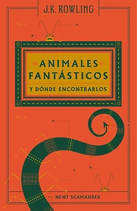 Animales fantásticos y dónde encontrarlos (Un libro de la biblioteca Hogwarts) / Fantastic Beasts and Where to Find T hem: The Original Screenplay