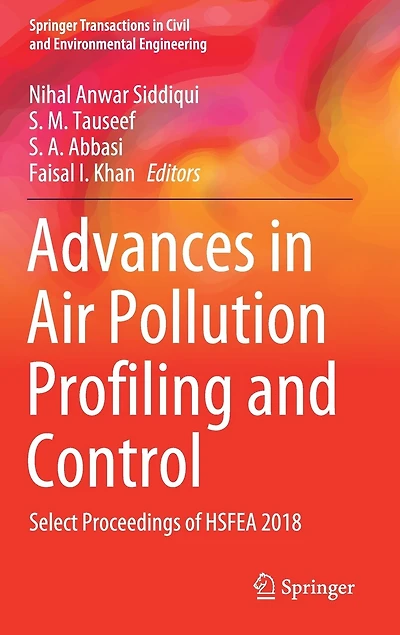 Advances Air Pollution Profiling and Control: Select Proceedings of HSFEA 2018