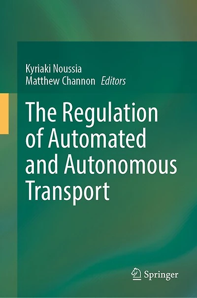 The Regulation of Automated and Autonomous Transport