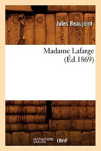 Madame LaFarge (Éd.1869)
