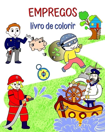 Empregos, livro de colorir: Belas ilustrações de profissões populares para as crianças aprenderem