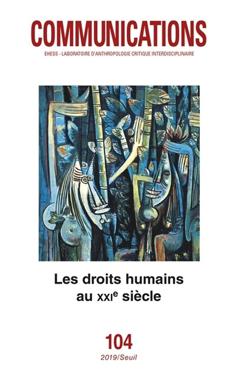 Communications, n°104. Les droits humains au XXIe siècle