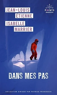 Dans mes pas: récit