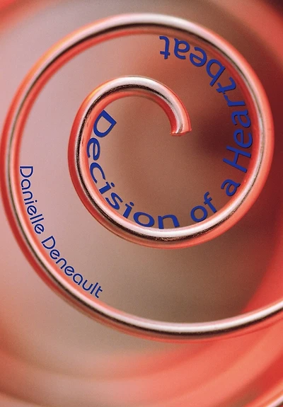 Decision of a Heartbeat