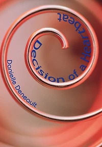 Decision of a Heartbeat