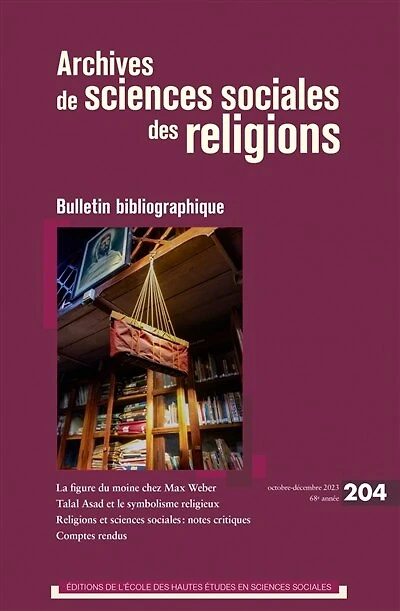 Archives de sciences sociales des religions, n°204. Bulletin bibliographique