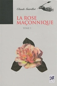 La rose maçonnique