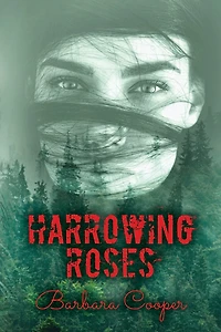 Harrowing Roses: A Novella