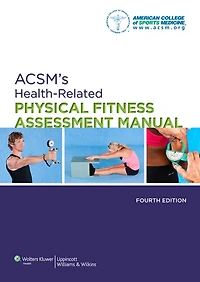 Acsm's Health-related Physical Fitness Assessment
