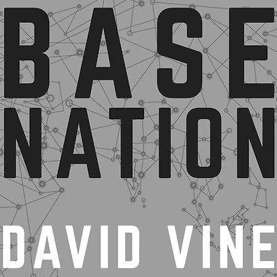 Base Nation Lib/E: How U.S. Military Bases Abroad Harm America and the World