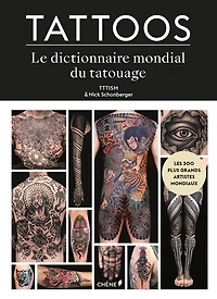 Tattoos: la bible du tatouage contemporain