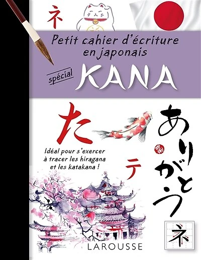 Petit cahier d'écriture en japonais : spécial kana: spécial kana