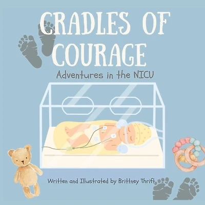 Cradles of Courage: Adventures in the NICU