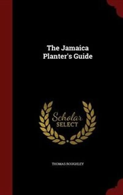 The Jamaica Planter's Guide