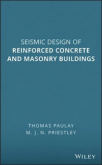 Seismic Design of Reinforced Concrete and Masonry Buildings