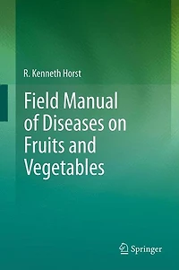 Field Manual Of Diseases On Fruits And Vegetables