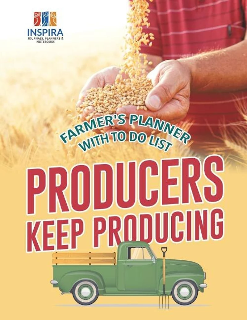 Producers Keep Producing Farmer's Planner with To Do List