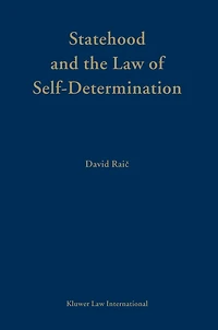 Statehood and the Law of Self-Determination