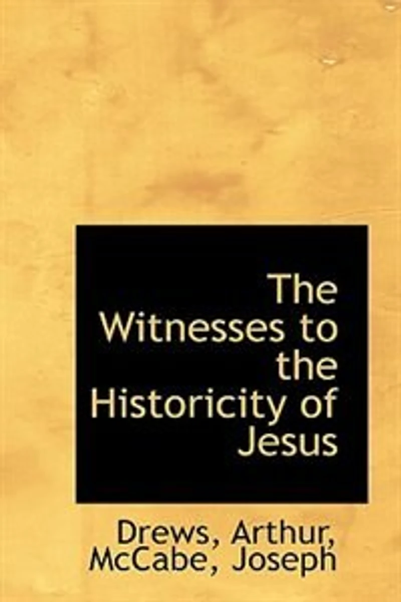 the Witnesses to Historicity of Jesus (Classic Reprint)
