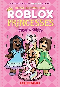 Magic Gifts (Royal School for Roblox Princesses #2)