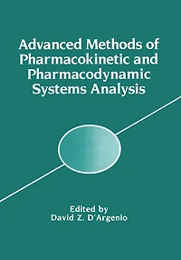 Advanced Methods of Pharmacokinetic and Pharmacodynamic Systems Analysis