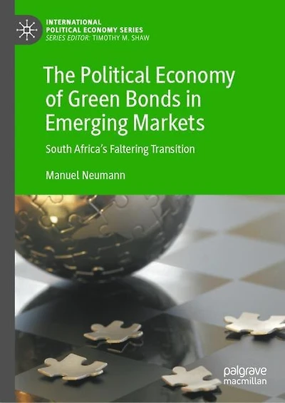 The Political Economy of Green Bonds Emerging Markets: South Africa's Faltering Transition