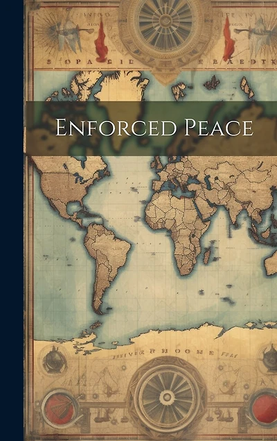 Enforced Peace