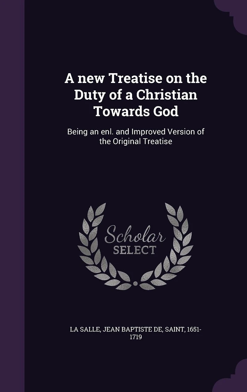 a New Treatise on the Duty of Christian Towards God