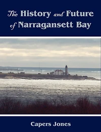 The History And Future Of Narragansett Bay