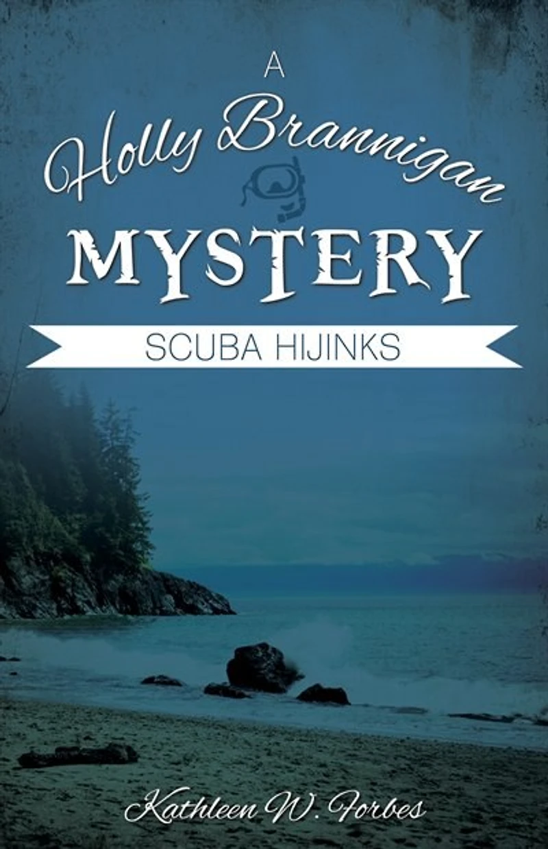 Scuba Hijinks (holly Brannigan Mystery #2)